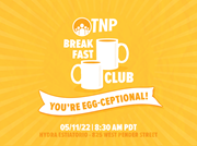TNP Breakfast Club: May 2022